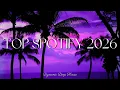Spotify Top Pop Hits 2026 π₯ Ed Sheeran, Bruno Mars, Lady Gaga, Billie Eilish, Miley Cyrus,The Weeknd