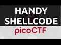 PicoCTF 2019 05 Handy Shellcode Pwntools