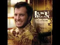 Pray About Everything - Luke Bryan