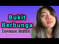 Download Lagu Bukit Berbunga _ Deviana Safara [The Rosta ] (Official Music Video)