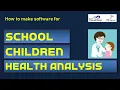 School Children Health Analysis vb net project How to make Final Year Project VB177