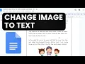 How To Change Image To Text in Google Docs in Minutes