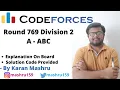 Codeforces Round 769 Division 2 Problem A ABC Solution Explanation Code Hindi Editorial