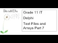 Grade 11 IT Text files and Arrays Lesson 7 - Delete one
