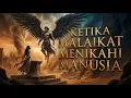Lagu Cinta Terlarang Malaikat Tuhan Dengan Manusia