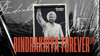 bindrakhiya forever full ep surjit bindrakhia x igmor