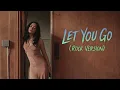 Demi Lovato - Let You Go (Rock Version) [Revamped Concept]