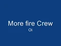 More fire crew - Oi