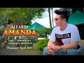 Lagu AMANDA - ALFARID - CIPT: AMRIDI RUSLI  (Official music video)