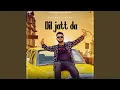 Lagu Dil Jatt Da