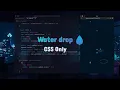 Water Drops Effect using HTML and CSS Only