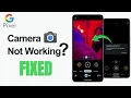 Fix Pixel Camera App Not Working Fix Camera Black Screen Works On Pixel 6 7 8 9