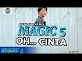 Download Lagu OH... CINTA COVER BY AFAN DA5/MAGIC 5 @syhira_elyy @indosiar_ivm