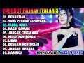 Download Lagu KOLEKSI DANGDUT LAWAS TERLARIS VERSI DANGDUT ORGEN TUNGGAL - PENANTIAN - TANDA CINTA