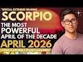 Scorpio April 2026 - CONGRATULATIONS SCORPIO YOU WILL BE KNOWN Tarot Horoscope