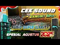 Download Lagu CEK SOUND DANGDUT KOPLO BASS GLERR SPESIAL AGUSTUS KEMERDEKAAN TERBARU 2025 