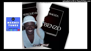 sergud u0026 smoza chomie ft benzo