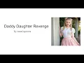 Daddy Daughter Revenge Part 1 TG TF Captions