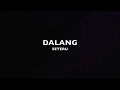Download Lagu Seteru -  Dalang (Lyrics Video)
