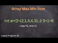 How to find sum of max and min from array using java Logical Program - 22