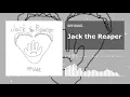Lagu MYUKKE. - Jack the Reaper
