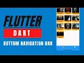 Flutter - Custom Bottom Navigation Bar BottomNavigationBar BottomNavigationBarItem