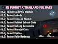DJ TIKTOK TERBARU 2024 FUL BASS|| DJ FUNKOT X THAILAND CINDERELLA PUN TIBA FULL BASS ▪︎VIRAL▪︎