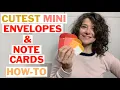 How to Make the Cutest Mini Envelopes and Note Cards