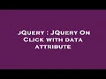 jQuery JQuery On Click with data attribute