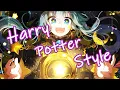 Nightcore - Harry Potter Style [Lyrics]