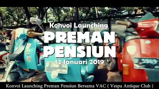 Download Launching konvoi preman pensiun layar lebar with vac bandung raya 2019 MP3