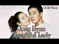 Lagu Jong Hyun - Beautiful Lady  (Letra fácil de seguir) {Oh My Venus Ost}