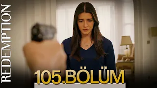 Esaret 105 Bölüm Redemption Episode 105 