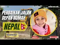 Lagu #vlog103 AKHIRNYA ADA PERBAIKAN JALAN DIDEPAN RUMAH 🇳🇵🇳🇵