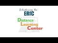 Introducing the Distance Learning Center