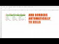 Excel Automatically Add Borders to Cells without Formulas