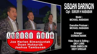 Download SIBOAN BARINGIN ( AMBISI TRIO+) MP3
