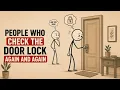 The Psychology Behind Checking the Lock Repeatedly