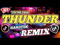 Lagu THUNDER ( HARDTEK REMIX ) NEW TIKTOK VIRAL - DJ TAMZKIE REMIX - BUDOTS DISCO