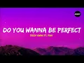 Teddy Swims Ft. P!nk - Do You Wanna Be Perfect (Lyrics)