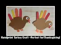 Handprint Turkey Craft - Perfect for Thanksgiving