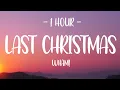 Download Lagu [1 HOUR - Lyrics] Wham! - Last Christmas