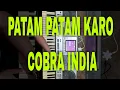 Download Lagu PATAM PATAM KEREN INDIA COBRA 2024 BY PAK POL BRIPKA