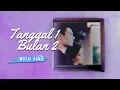 Download Lagu Motif Band - Tanggal 1 Bulan 2 (Official Lyric Video)