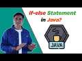 if else Statement in Java Java if else Statement