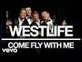 Download Lagu Westlife - Come Fly with Me (Official Audio)