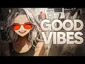 Songs that bring good vibes