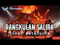 Lagu Rangkulan Salira - Sigit Gumelar || Cover Metalcore || Lagu Sunda Terpopuler || Cipt. Wantika
