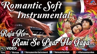 raja ko rani se pyar ho gaya romantic soft instrumental akele hum akele tum 