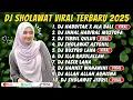 KUMPULAN SHOLAWAT PENARIK REZEKI, DJ FULL ALBUM SHOLAWAT TERBARU 2025! BASS GLER HOREG